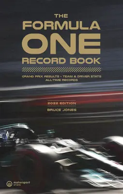 Kniha rekordov Formuly 1 (2023): Výsledky, štatistiky a rekordy Veľkých cien - The Formula One Record Book (2023): Grand Prix Results, STATS & Records