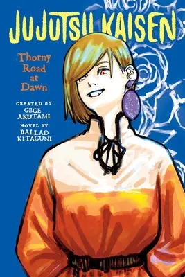 Jujutsu Kaisen: Tŕnistá cesta za úsvitu - Jujutsu Kaisen: Thorny Road at Dawn