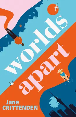 Oddelené svety - Worlds Apart