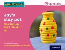 Čítaj a píš Inc. Phonics: Ružová sada 3 Non-fiction 1 Jay's Clay Pot - Read Write Inc. Phonics: Pink Set 3 Non-fiction 1 Jay's Clay Pot