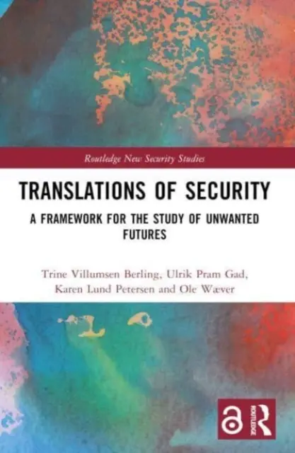 Preklady knihy Bezpečnosť: Rámec pre štúdium nežiaducich budúcností - Translations of Security: A Framework for the Study of Unwanted Futures