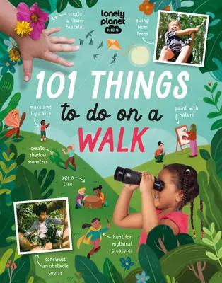 Lonely Planet Kids 101 vecí na prechádzku 1 - Lonely Planet Kids 101 Things to Do on a Walk 1