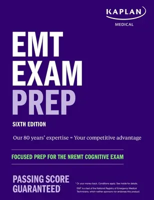 Príprava na skúšku EMT, šieste vydanie: Sústredená príprava na kognitívnu skúšku Nremt - EMT Exam Prep, Sixth Edition: Focused Prep for the Nremt Cognitive Exam