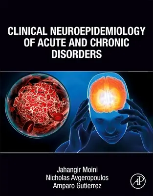 Klinická neuroepidemiológia akútnych a chronických porúch - Clinical Neuroepidemiology of Acute and Chronic Disorders