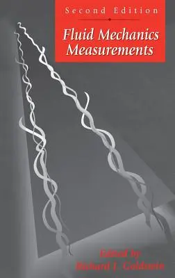 Merania mechaniky kvapalín, druhé vydanie - Fluid Mechanics Measurements, Second Edition