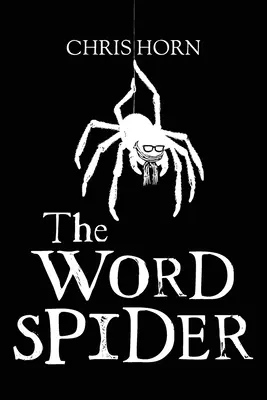 Slovo pavúk Kronika - The Word Spider Chronicles