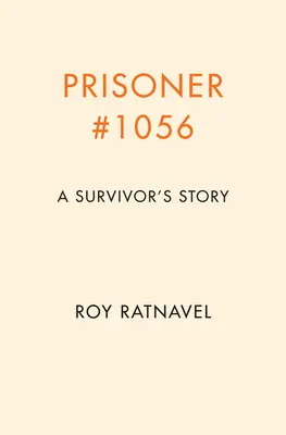 Zajatec č. 1056: Ako som prežil vojnu a našiel mier - Prisoner #1056: How I Survived War and Found Peace