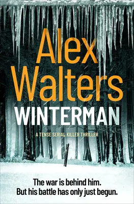 Winterman: Napínavý triler o sériovom vrahovi - Winterman: A Tense Serial Killer Thriller