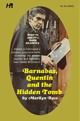 Temné tiene Kompletná knižnica v papierovej väzbe Reprint Kniha 31: Barnabáš, Quentin a skrytý hrob - Dark Shadows the Complete Paperback Library Reprint Book 31: Barnabas, Quentin and the Hidden Tomb