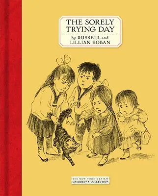 Ťažko skúšaný deň - The Sorely Trying Day
