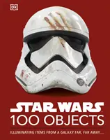Star Wars 100 objektov - Osvetľujúce predmety z ďalekej galaxie.... - Star Wars 100 Objects - Illuminating Items From a Galaxy Far, Far Away....