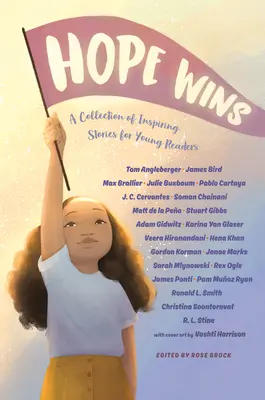 Nádej víťazí: Zbierka inšpiratívnych príbehov pre mladých čitateľov - Hope Wins: A Collection of Inspiring Stories for Young Readers