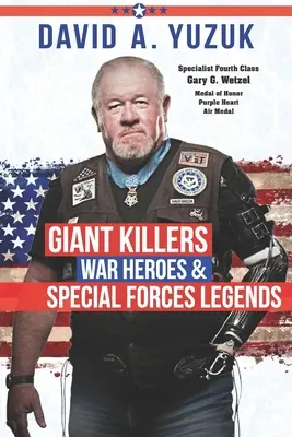 Obrovskí zabijaci, vojnoví hrdinovia a legendy špeciálnych jednotiek - Giant Killers, War Heroes, and Special Forces Legends