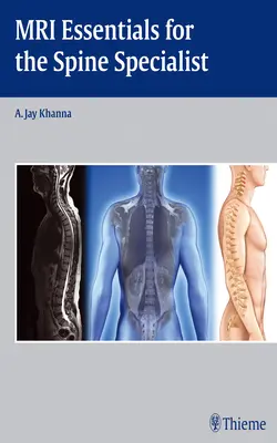 Základy MRI pre špecialistov na chrbticu - MRI Essentials for the Spine Specialist