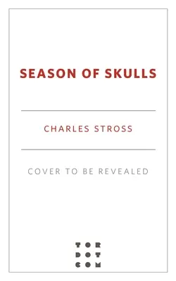 Sezóna lebiek: Román zo sveta spisov o praní bielizne - Season of Skulls: A Novel in the World of the Laundry Files
