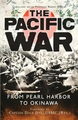 Vojna v Tichomorí: Od Pearl Harboru po Okinawu - The Pacific War: From Pearl Harbor to Okinawa
