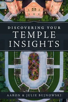 Objavovanie svojich chrámových vhľadov - Discovering Your Temple Insights