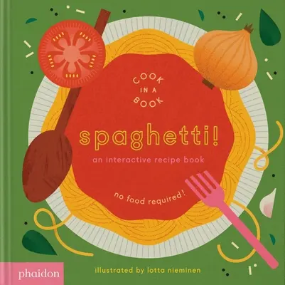 Špagety! Interaktívna kniha receptov - Spaghetti!: An Interactive Recipe Book