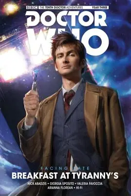 Doktor Who: Doktor: 1: Raňajky u Tyrannyho - Doctor Who: The Tenth Doctor: Facing Fate Vol. 1: Breakfast at Tyranny's