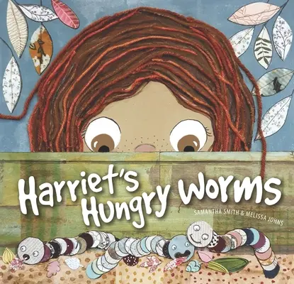 Harrietine hladné červy - Harriet's Hungry Worms
