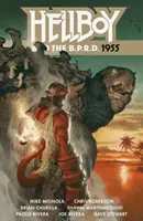 Hellboy a B.p.r.d.: 1955 - Hellboy And The B.p.r.d.: 1955