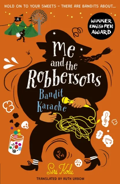 Ja a zbojníci: Zbojnícke karaoke - Me and the Robbersons: Bandit Karaoke