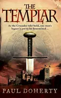 Templári (Templári, kniha 1) - Napínavá stredoveká záhada plná križiackych výprav a dobrodružstiev - Templar (Templars, Book 1) - A gripping medieval mystery of crusades and adventure