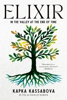 Elixír: V údolí na konci času - Elixir: In the Valley at the End of Time