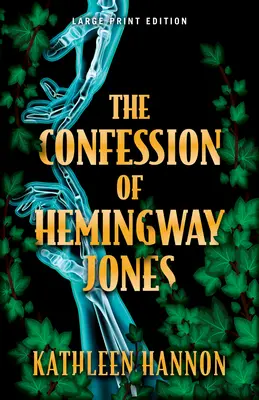 Spoveď Hemingwaya Jonesa - The Confession of Hemingway Jones