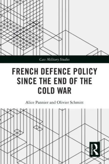 Francúzska obranná politika od konca studenej vojny - French Defence Policy Since the End of the Cold War