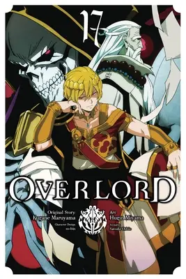 Overlord, zv. 17 (Manga) - Overlord, Vol. 17 (Manga)