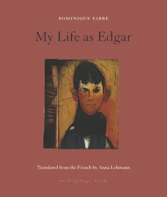 Môj život ako Edgar - My Life as Edgar