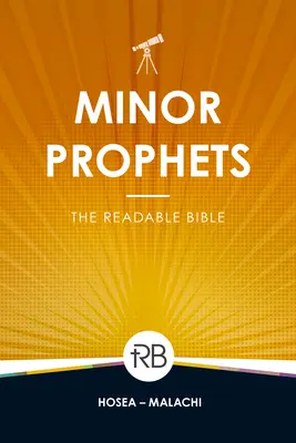 Čítaná Biblia: Galafón, Galafón: Malí proroci - The Readable Bible: Minor Prophets