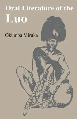 Ústna literatúra kmeňa Luo - Oral Literature of the Luo