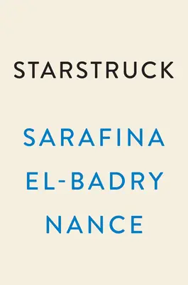 Ohromený hviezdami: Spomienky na astrofyziku a hľadanie svetla v tme - Starstruck: A Memoir of Astrophysics and Finding Light in the Dark