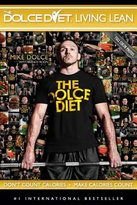 The Dolce Diet (Dolceho diéta): Život v štíhlosti - The Dolce Diet: Living Lean