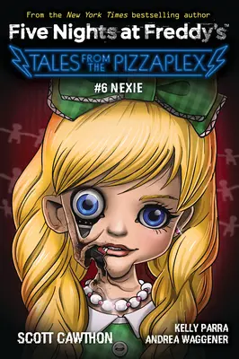 Nexie: Kniha Afk (Five Nights at Freddy's: Tales from the Pizzaplex #6) - Nexie: An Afk Book (Five Nights at Freddy's: Tales from the Pizzaplex #6)