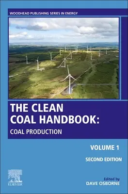 Príručka o uhlie: Zväzok 1: Na ceste k čistejším uhoľným dodávateľským reťazcom - The Coal Handbook: Volume 1: Towards Cleaner Coal Supply Chains