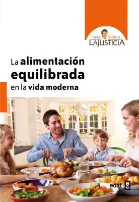 La Alimentacion Equilibrada En La Vida Moderna