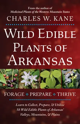 Divoké jedlé rastliny Arkansasu - Wild Edible Plants of Arkansas