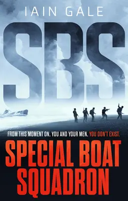 Sbs: Sbs: Special Boat Squadron - Sbs: Special Boat Squadron