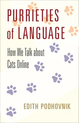 Čistoty jazyka - Ako hovoríme o mačkách online - Purrieties of Language - How We Talk about Cats Online