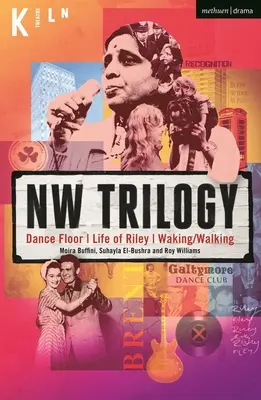 NW trilógia: Tanečný parket; Život Rileyho; Prebudenie/prechádzka - NW Trilogy: Dance Floor; Life of Riley; Waking/Walking