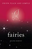 Víly, Orion Plain and Simple - Fairies, Orion Plain and Simple