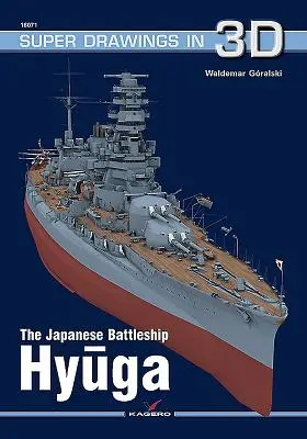 Japonská bojová loď Hyuga - The Japanese Battleship Hyuga