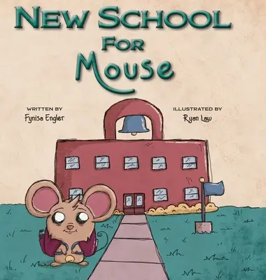 Nová škola pre myšku - New School for Mouse