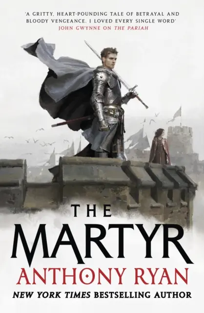 Mučeník - druhá kniha Oceľovej zmluvy - Martyr - Book Two of the Covenant of Steel
