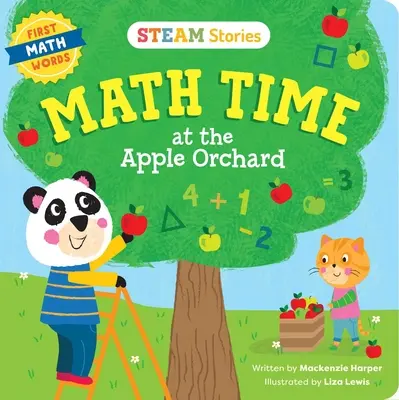 Parné príbehy Čas na matematiku v jablkovom sade! (Prvé matematické slová): Prvé matematické slovíčka v jabloňovom jablku (Apple Apple). - Steam Stories Math Time at the Apple Orchard! (First Math Words): First Math Words