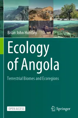 Ekológia Angoly - suchozemské biómy a ekoregióny - Ecology of Angola - Terrestrial Biomes and Ecoregions