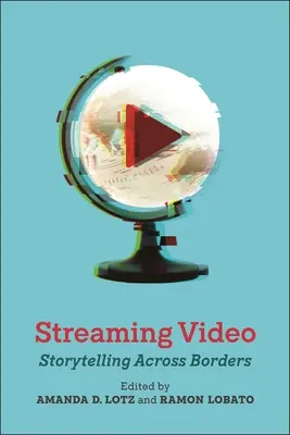 Streamovanie videa: Streaming Streaming: Storytelling Across Borders (Rozprávanie príbehov naprieč hranicami) - Streaming Video: Storytelling Across Borders